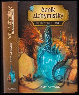 Deník alchymistky : Královské turné (Amy Alward, 2017)