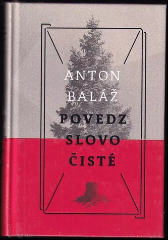 Povedz slovo čisté (Anton Baláž, 2017)