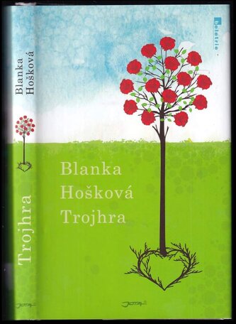 Trojhra (Blanka Hošková, 2017)