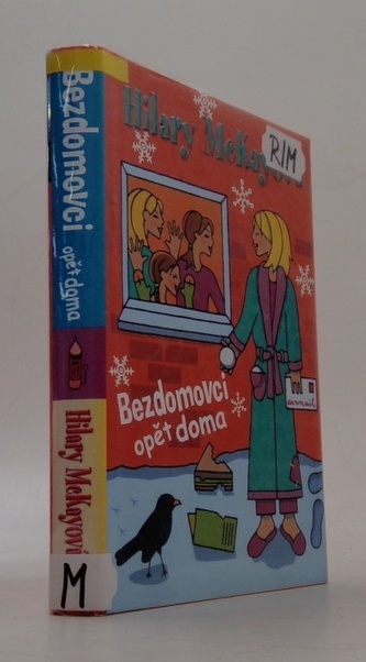 Bezdomovci opět doma