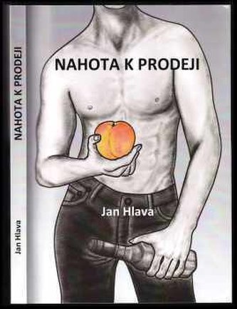 Nahota k prodeji (Jan Jiří Hlava, 2021)