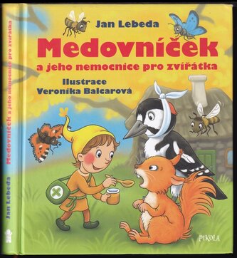 Medovníček a jeho nemocnice pro zvířátka (Jan Lebeda, 2021)