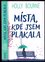 Místa, kde jsem plakala (Holly Bourne, 2021) Místa, kde jsem plakala (Holly Bourne, 2021)