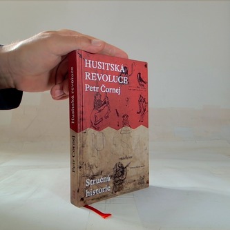 Husitská revoluce: Stručná historie