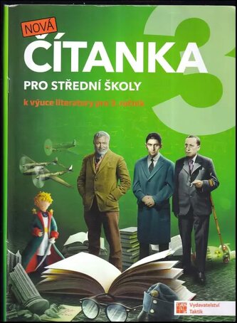 Nová čítanka 3 : pro 3. ročník středních škol a gymnázií (Kateřina Štrpková, 2021)