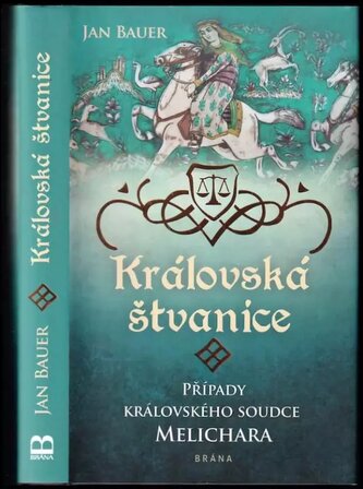 Královská štvanice : případy královského soudce Melichara (Jan Bauer, 2021)