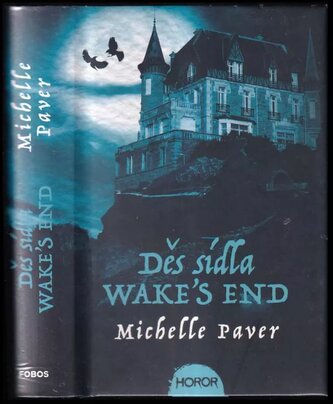 Děs sídla Wake's End (Michelle Paver, 2021)