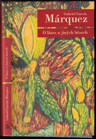 O lásce a jiných běsech (Gabriel García Márquez, 2021)