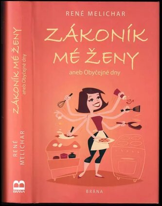 Zákoník mé ženy, aneb, Obyčejné dny (René Melichar, 2021)