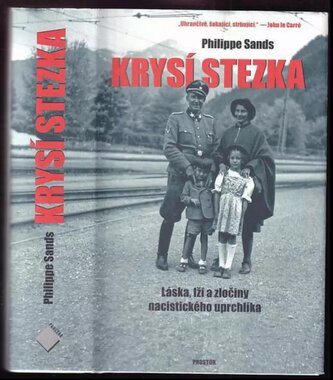 Krysí stezka : láska, lži a zločiny nacistického uprchlíka (Philippe Sands, 2021)