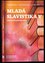 Mladá slavistika V : slavistická badatelská dílna (, 2020)