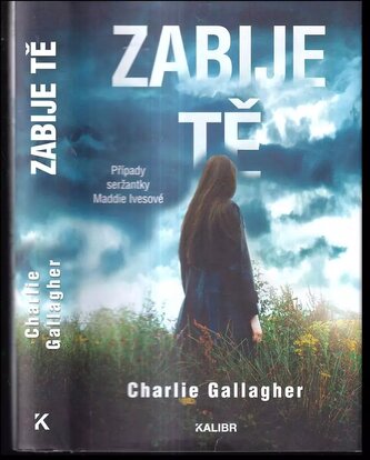 Zabije tě (Charlie Gallagher, 2021)