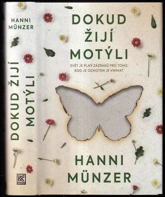 Dokud žijí motýli (Hanni Münzer, 2021)