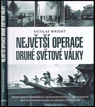 Největší operace druhé světové války (Nicolas Wright, 2021)