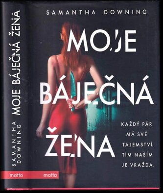 Moje báječná žena (Samantha Downing, 2021)