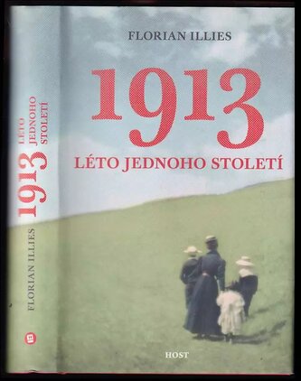 1913 : léto jednoho století (Florian Illies, 2021)