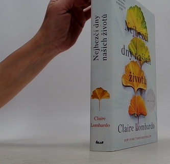 Nejhezčí dny našich životů