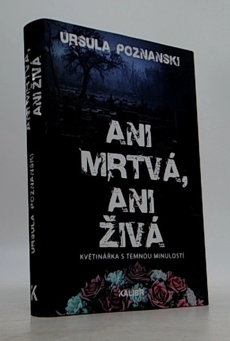 Ani mrtvá, ani živá