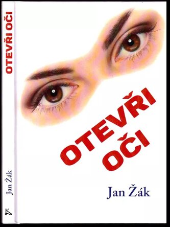 Otevři oči : výbor z díla (Jan Žák, 2021)