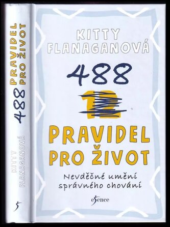 488 pravidel pro život : nevděčné umění správného chování (Kitty Flanagan, 2021)