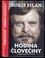 Hodina človečiny : ± tridsaťtri vybraných filanoviek (Boris Filan, 2018)