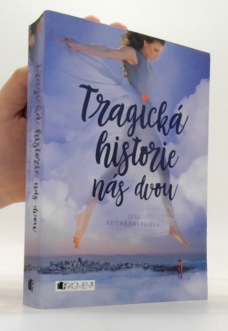 Tragická historie nás dvou