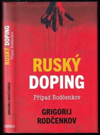 Ruský doping : případ Rodčenkov (Grigorij Michajlovič Rodčenkov, 2021)