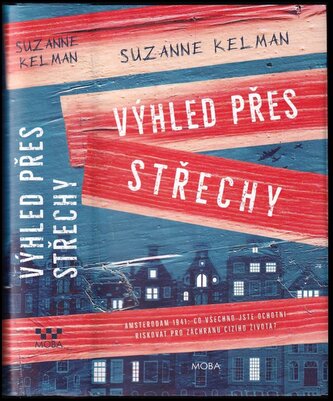 Výhled přes střechy (Suzanne Kelman, 2021)