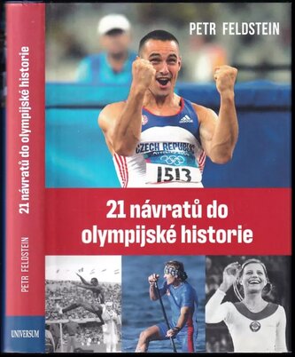 21 návratů do olympijské historie (Petr Feldstein, 2021)