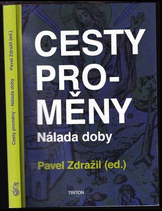 Cesty proměny : nálada doby (, 2017)