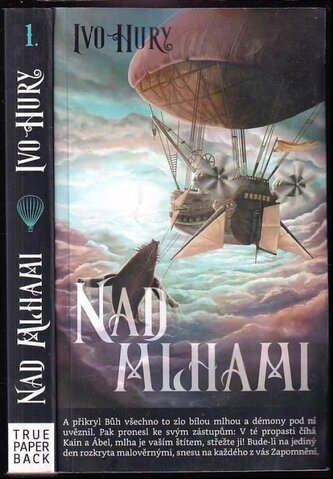 Nad mlhami : steampunk román - I (Ivo Hury, 2021)