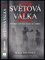 Světová válka Z : historie světové války se zombie (Max Brooks, 2021)