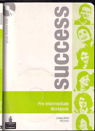 Success : pre-intermediate: workbook (Rod Fricker, 2008)