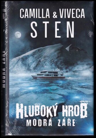 Hluboký hrob : Modrá záře (Viveca Sten, 2021)
