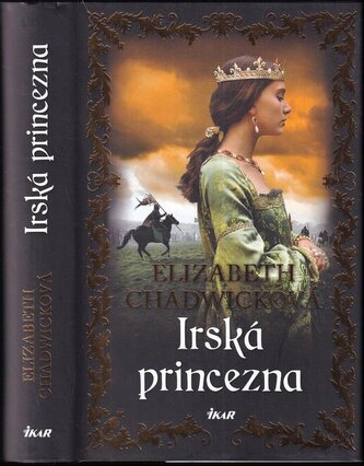 Irská princezna (Elizabeth Chadwick, 2021)