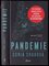 Pandemie : Sonia Shahová ; z anglického originálu Pandemic ... přeložila Lenka Šverčičová (Sonia Shah, 2021)