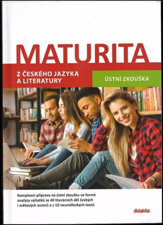 Maturita z českého jazyka a literatury : Ústní zkouška (Petra Adámková, 2021)