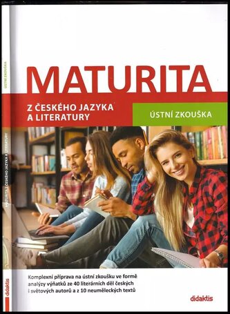 Maturita z českého jazyka a literatury : Ústní zkouška (Petra Adámková, 2021)