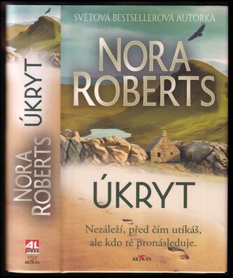 Úkryt : nezáleží, před čím utíkáš, ale kdo tě pronásleduje (Nora Roberts, 2021)