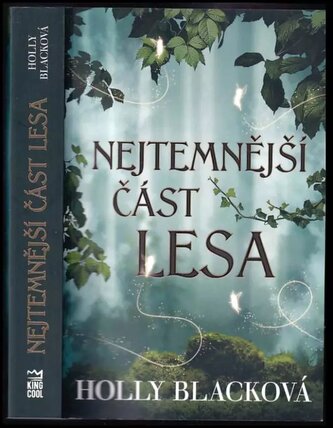 Nejtemnější část lesa (Holly Black, 2021)