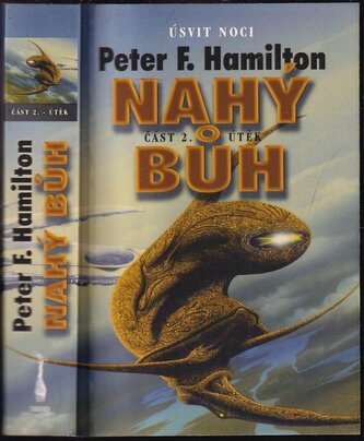 Nahý bůh : Útěk - Část 2 (Peter F Hamilton, 2005)