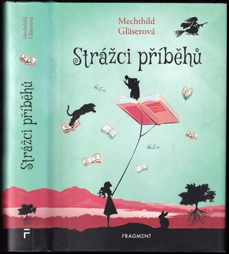 Strážci příběhů (Gläserová Mechthild, 2021)