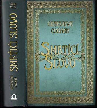 Neviditelná knihovna : Smrtící slovo - Kniha pátá (Genevieve Cogman, 2021)