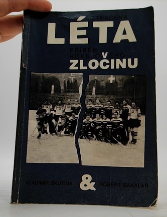 Ztracená léta - Přiběh hokejového zločinu