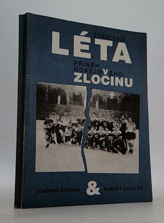 Ztracená léta - Přiběh hokejového zločinu