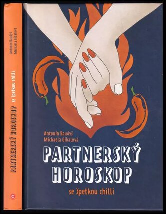 Partnerský horoskop se špetkou chilli (Baudyš, 2021)