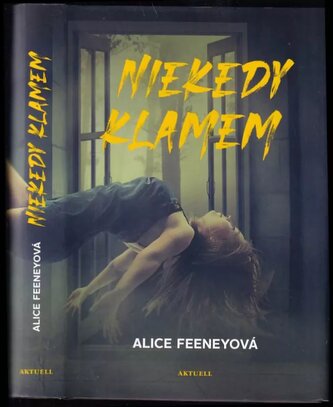 Niekedy klamem (Alice Feeney, 2021) Niekedy klamem (Alice Feeney, 2021)