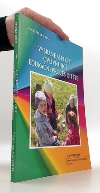 Vybrané aspekty ovlivňující edukační proces dítěte
