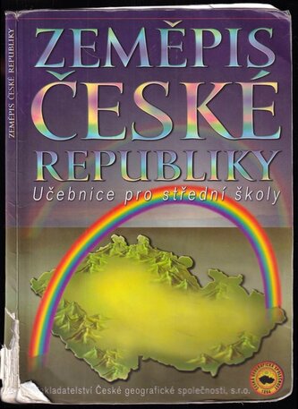 Zeměpis České republiky : učebnice pro střední školy (Milan Holeček, 2006)