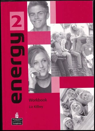 Energy 2 : workbook (Liz Kilbey, 2004)